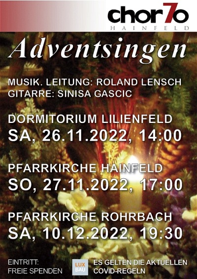 Plakat zum Adventsingen 2022 am Sa, 26.11.2022 in Lilienfeld (14.00 Uhr), So, 27.11.2022 in Hainfeld (17.00 Uhr) und am Sa, 10.12.2022 in Rohrbach (19.30 Uhr)